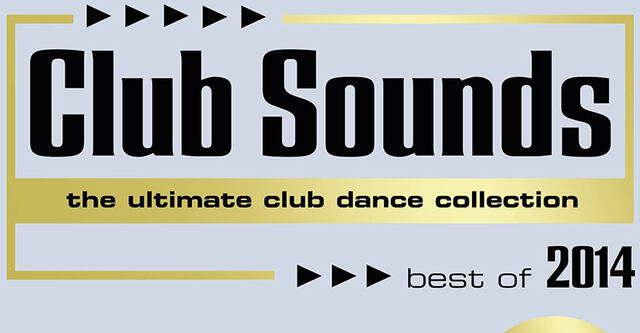 Club Sounds - Best Of 2014: Ab dem 21. November erhältlich
