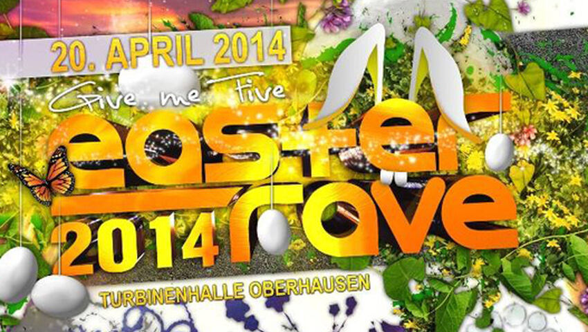 Easter Rave 2014 - Alle Informationen zum Oster-Event