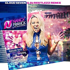 Geiler Tag Zum Tanzen (Cloud Seven & DJ Restlezz Remix)