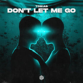 Don't Let Me Go