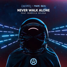 Never Walk Alone