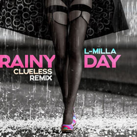 Rainy Day (Clueless Remix)