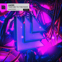 Take Me To The Rave