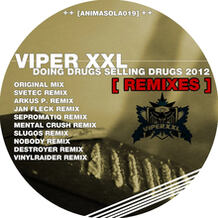 Doing Drugs Selling Drugs 2012 (Remixes)