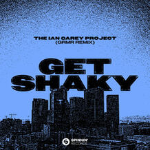 Get Shaky (GRMR Remix)
