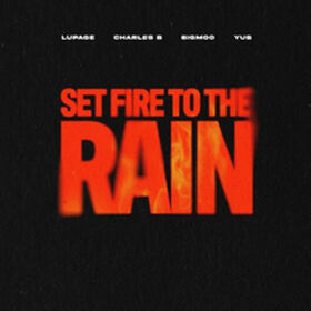 Set Fire To The Rain