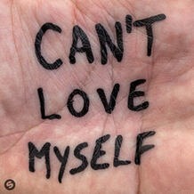 Can't Love Myself