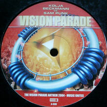 The Vision Parade Anthem 2004 - Music Unites