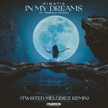 In My Dreams (Twisted Melodiez Remix)