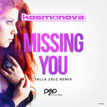 Missing You (Talla 2XLC Remix)